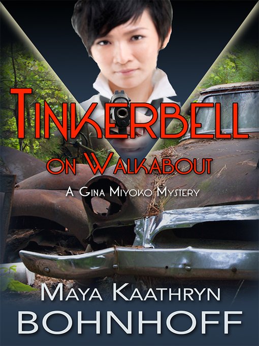 Title details for Tinkerbell on Walkabout by Maya Kaathryn Bohnhoff - Available